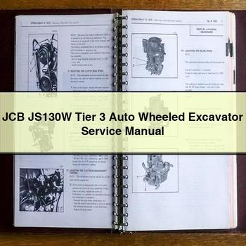 JCB JS130W Tier 3 Auto Wheeled Excavator Service Repair Manual PDF Download