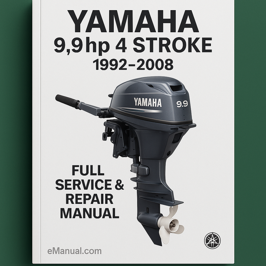 Yamaha 9.9hp 4 Stroke Outboard 1992-2008 Full Service & Repair Manual
