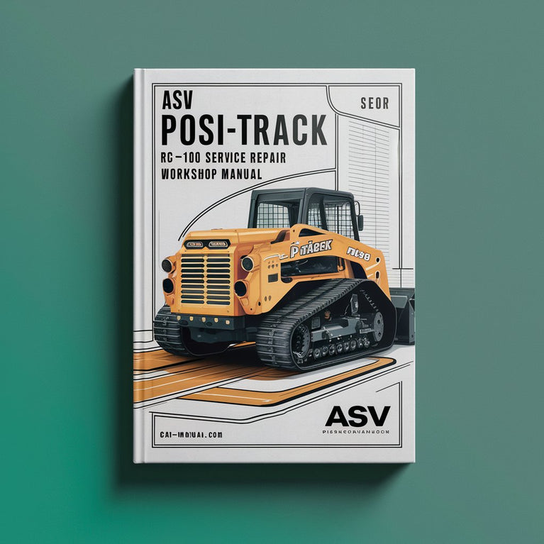 ASV Posi-Track RC-100 Track Loader Service Repair Workshop Manual Download PDF