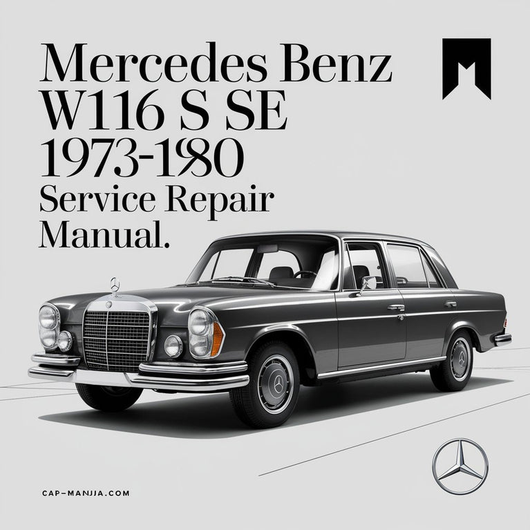 Mercedes Benz W116 280 S SE 1973-1980 Service Repair Manual PDF Download