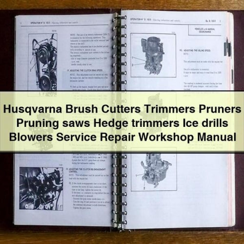 Husqvarna Brush Cutters Trimmers Pruners Pruning saws Hedge trimmers Ice drills Blowers Service Repair Workshop Manual Download PDF