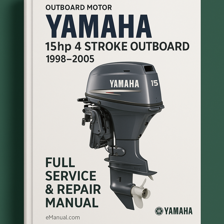 Yamaha 15hp 4 Stroke Outboard 1998-2005 Full Service & Repair Manual