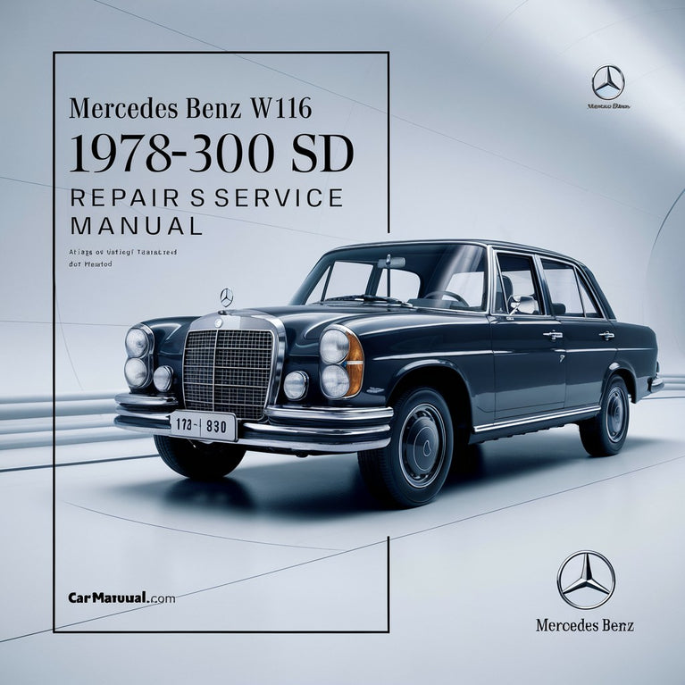 Mercedes Benz W116 300 SD 1978-1980 Reparatur-Servicehandbuch PDF-Download