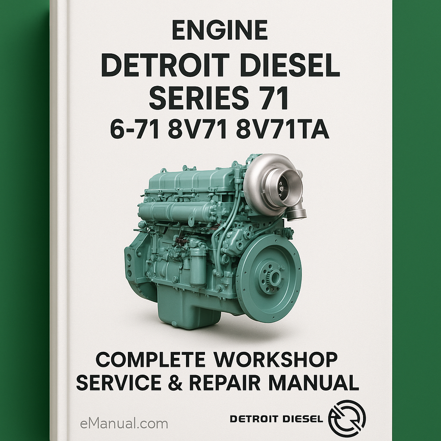 Detroit Diesel Series 71, 6-71, 8v 71, 8V71TA Engine Workshop Service Repair Manual