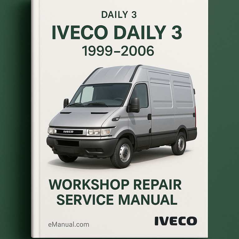 Iveco Daily 3 1999-2006 Workshop Repair Service Manual
