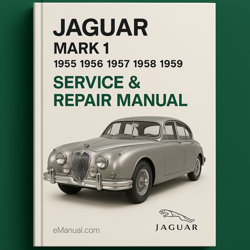 Jaguar Mark 1 MK1 1955 1956 1957 1958 1959 Service Repair Manual