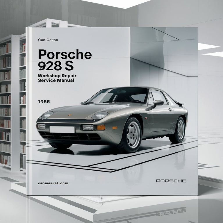 Porsche 928 S 1980-1986 Workshop Repair Service Manual