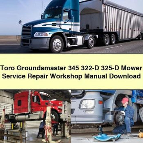 Toro Groundsmaster 345 322-D 325-D Manual de taller de reparación de servicio de cortacésped Descargar PDF