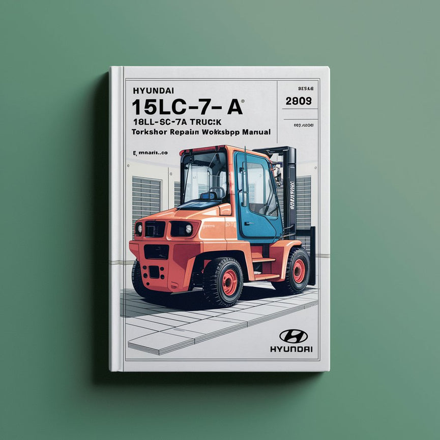 Hyundai 15LC-7A 18LC-7A 20LC-7A Forklift Truck Service Repair Workshop Manual