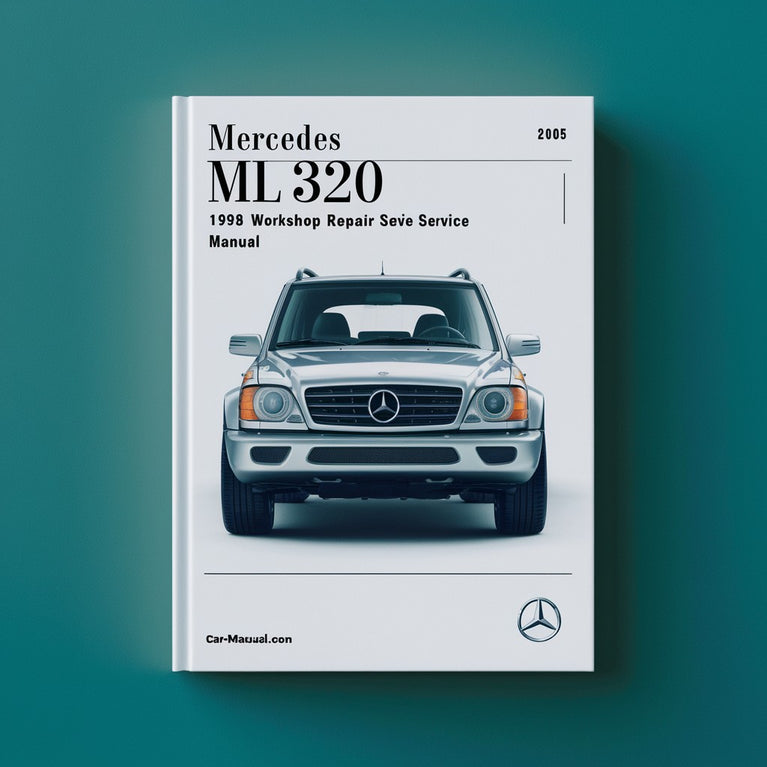 Mercedes ML 320 1998-2005 Workshop Repair Service Manual PDF Download