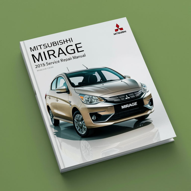 Mitsubishi Mirage 2015 Service Repair Manual