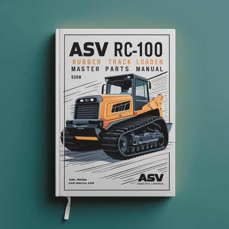 ASV RC-100 Rubber Track Loader Master Parts Manual PDF Download