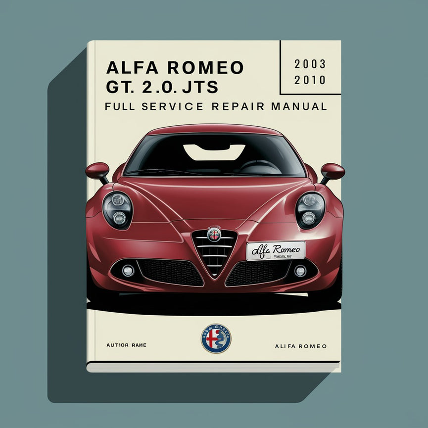 Alfa Romeo GT 2.0 JTS 2003-2010 Komplettes Service-Reparaturhandbuch