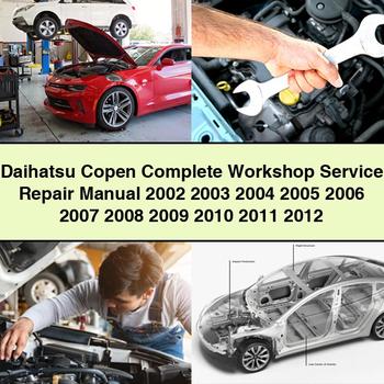 Daihatsu Copen Complete Workshop Service Repair Manual 2002 2003 2004 2005 2006 2007 2008 2009 2010 2011 2012 PDF Download