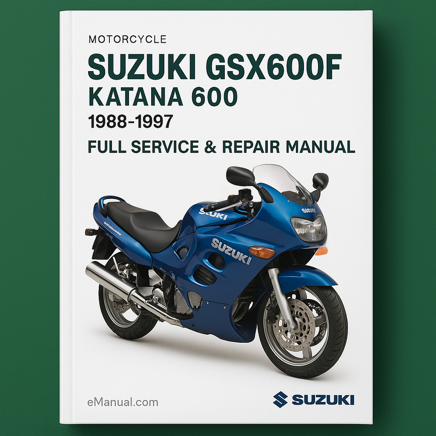 Suzuki GSX600F Katana 600 Motorcycle 1988-1997 Full Service & Repair Manual
