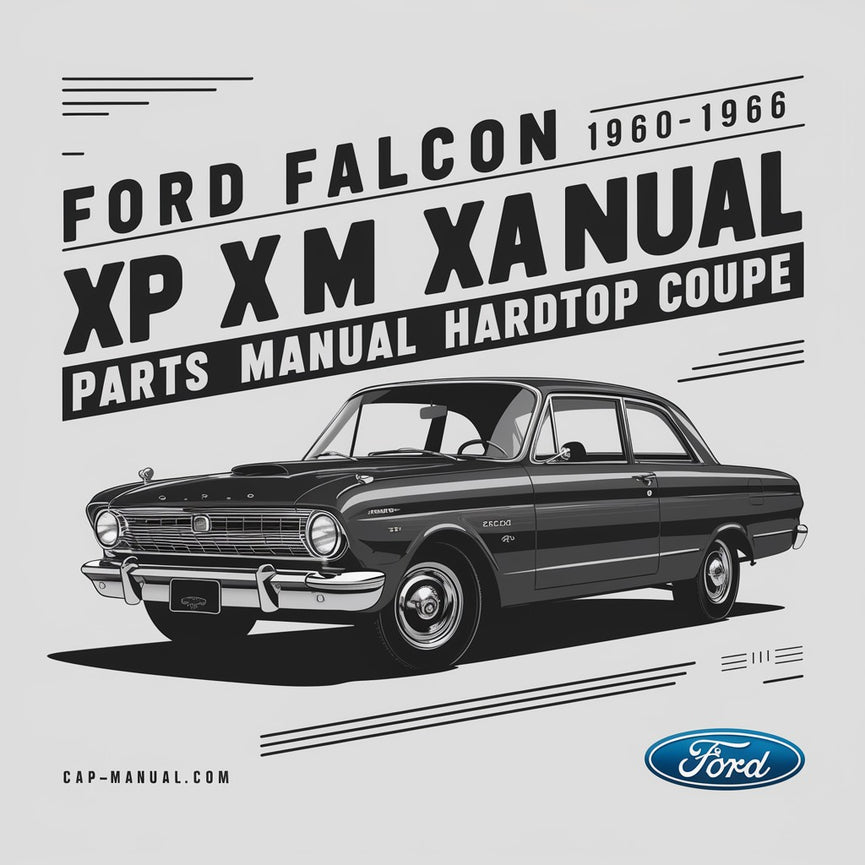 Ford Falcon 1960-1966 XK XL XM XP Manual de piezas COUPÉ con techo rígido