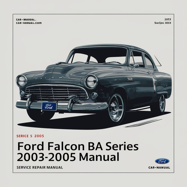 Ford Falcon BA Series 2003-2005 Service Repair Manual