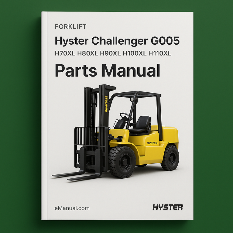 Hyster Challenger G005 (H70XL H80XL H90XL H100XL H110XL H90XLS) Forklift Parts Manual