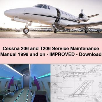 Cessna 206 and T206 Service Maintenance Manual 1998 and on-Improved-PDF