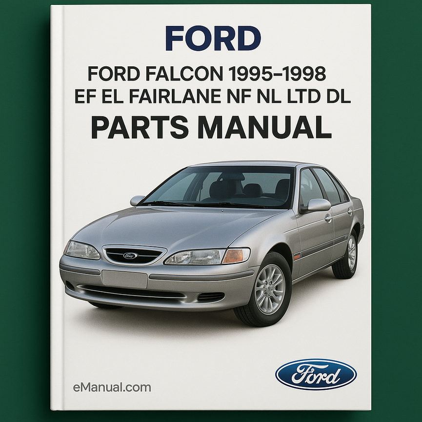 Ford Falcon 1995-1998 EF EL FAIRLANE NF NL LTD DF DL Parts