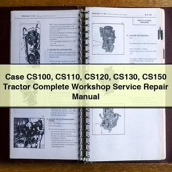 Case CS100 CS110 CS120 CS130 CS150 Tractor Complete Workshop Service Repair Manual