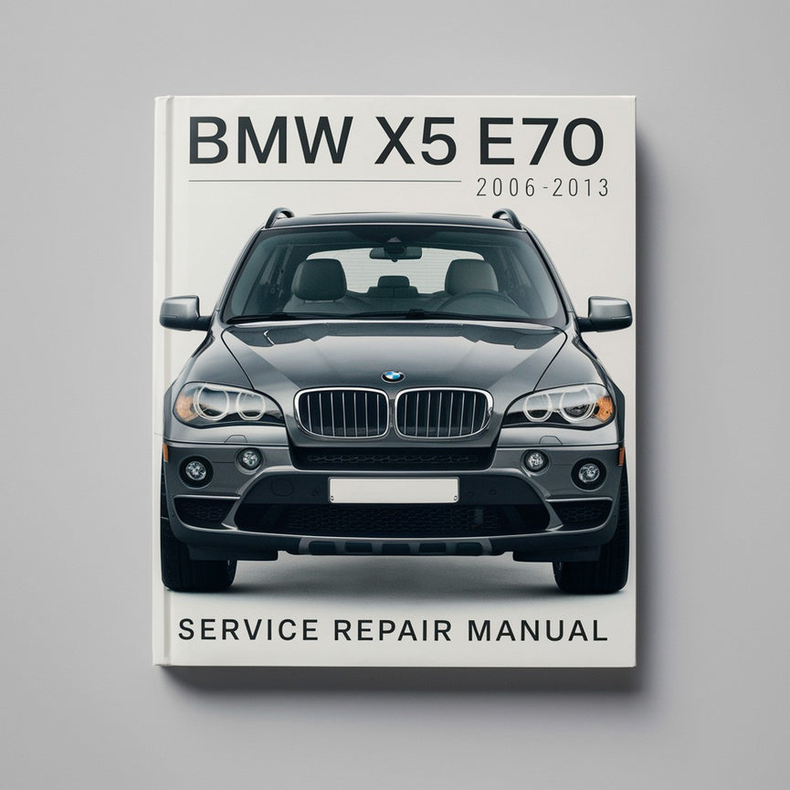 BMW X5 E70 2006-2013 Service Repair Manual