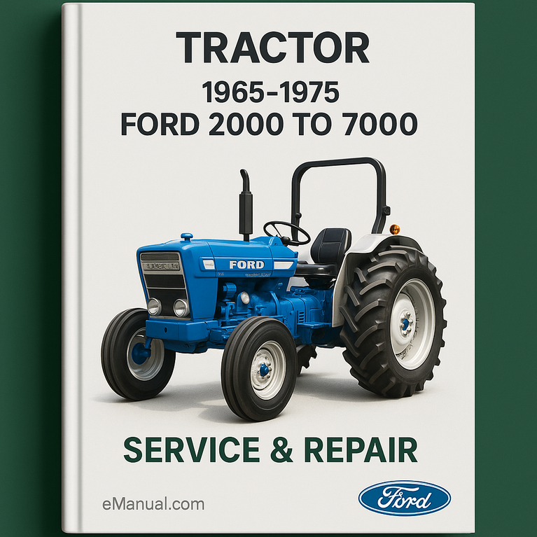 1965-1975 Ford 2000 to 7000 Tractor Service Repair Factory Manual