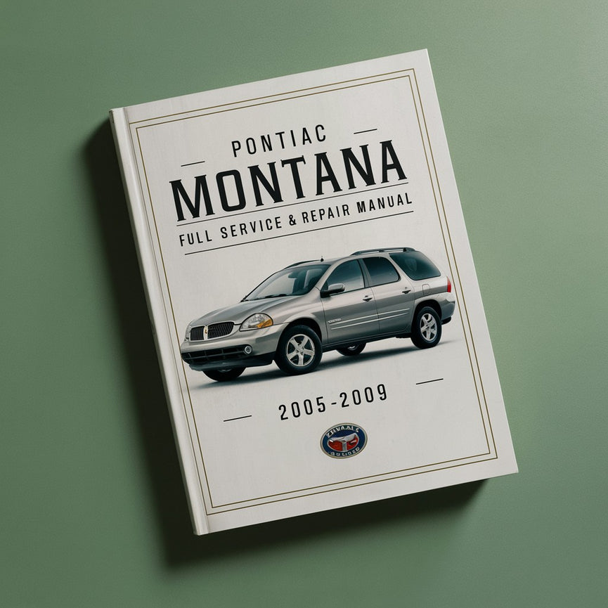 Pontiac Montana 2005-2009 Vollständiges Service- und Reparaturhandbuch