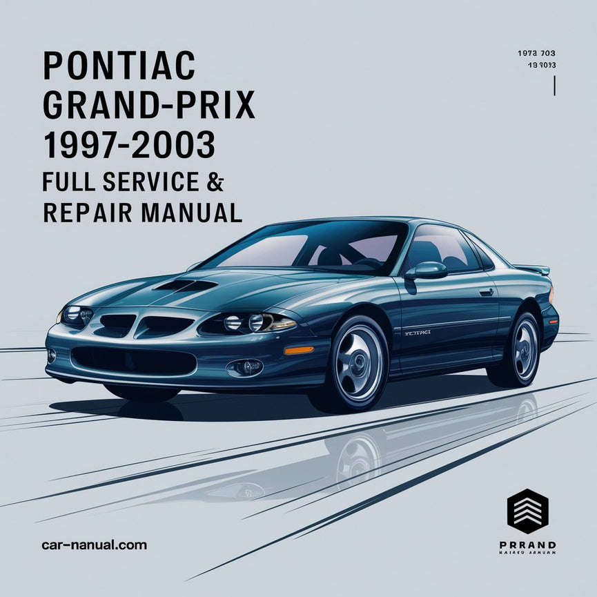 Pontiac Grand-Prix 1997-2003 Full Service & Repair Manual