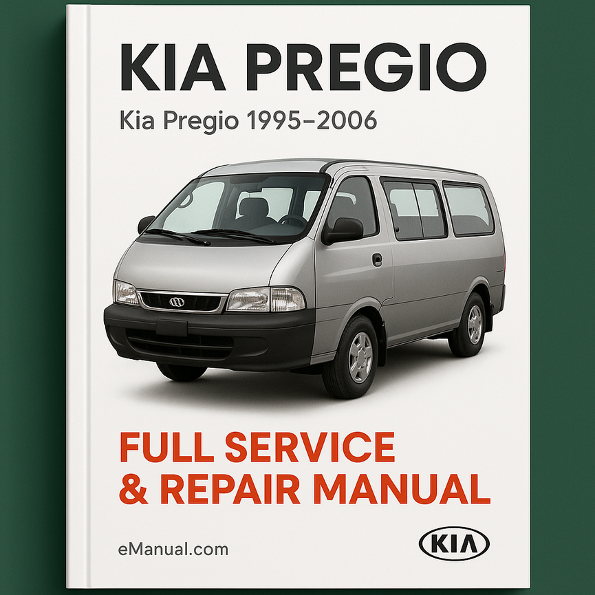 Kia Pregio 1995-2006 Full Service Repair Manual
