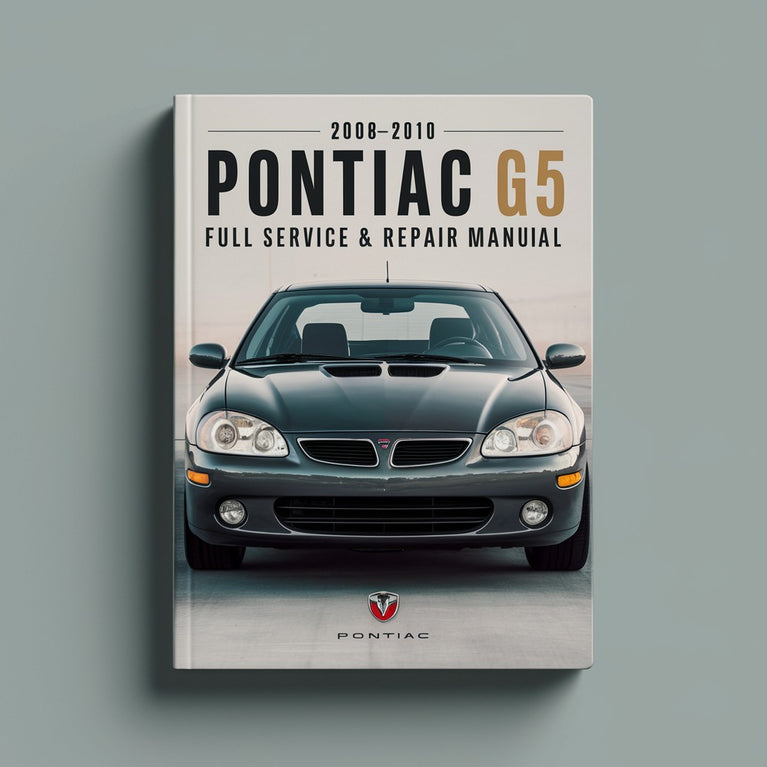 Pontiac G5 2008-2010 Full Service & Repair Manual