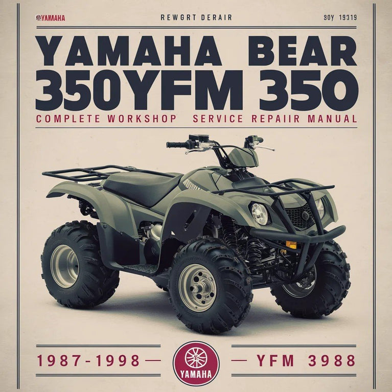 Yamaha Big Bear 350 YFM 350 ATV Complete Workshop Service Repair Manual 1987 1988 1989 1990 1991 1992 1993 1994 1995 1996 1997 1998