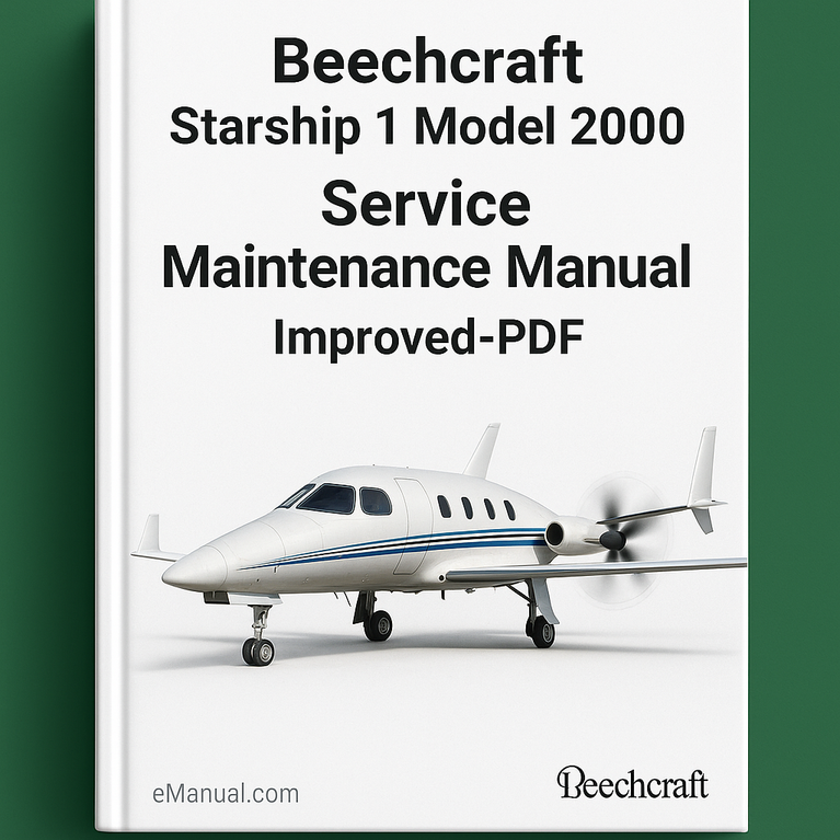 Beechcraft Starship 1 Model 2000 Service Maintenance Manual-Improved-PDF