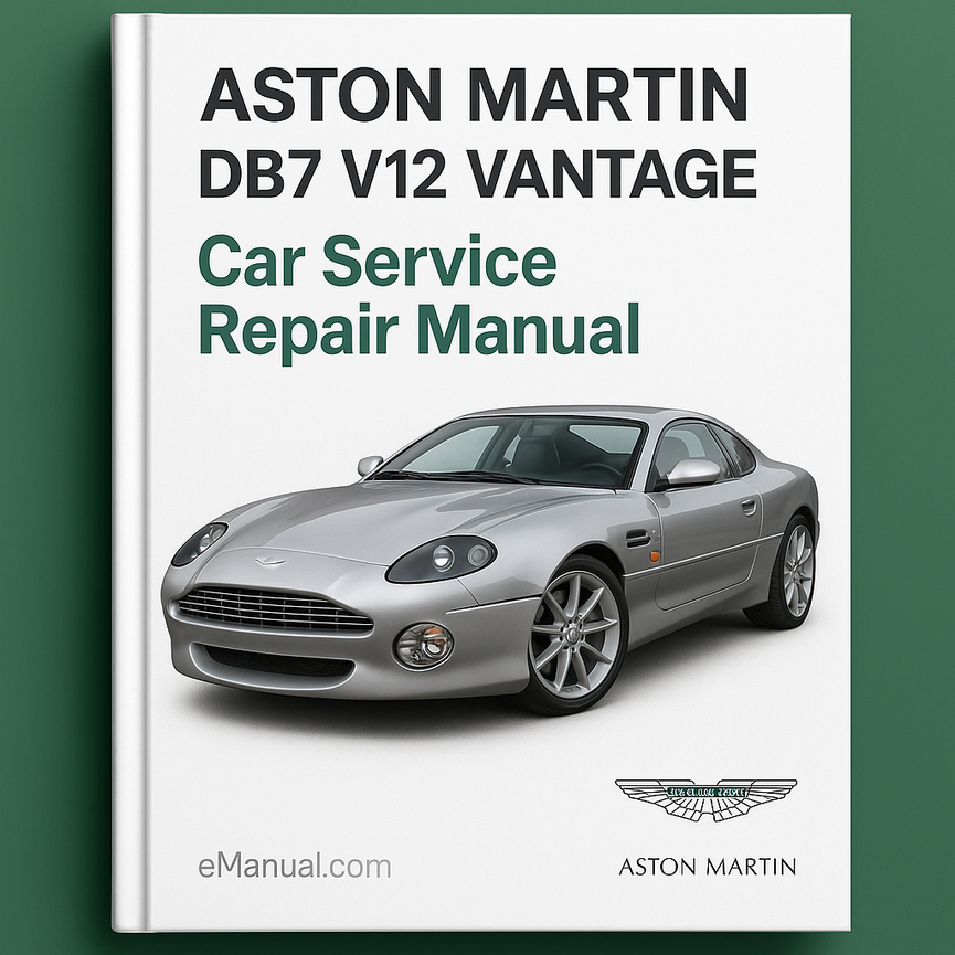 Aston Martin DB7 V12 Vantage 2000 Service Repair Manual