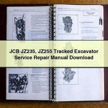 JCB JZ235 JZ255 Tracked Excavator Service Repair Manual