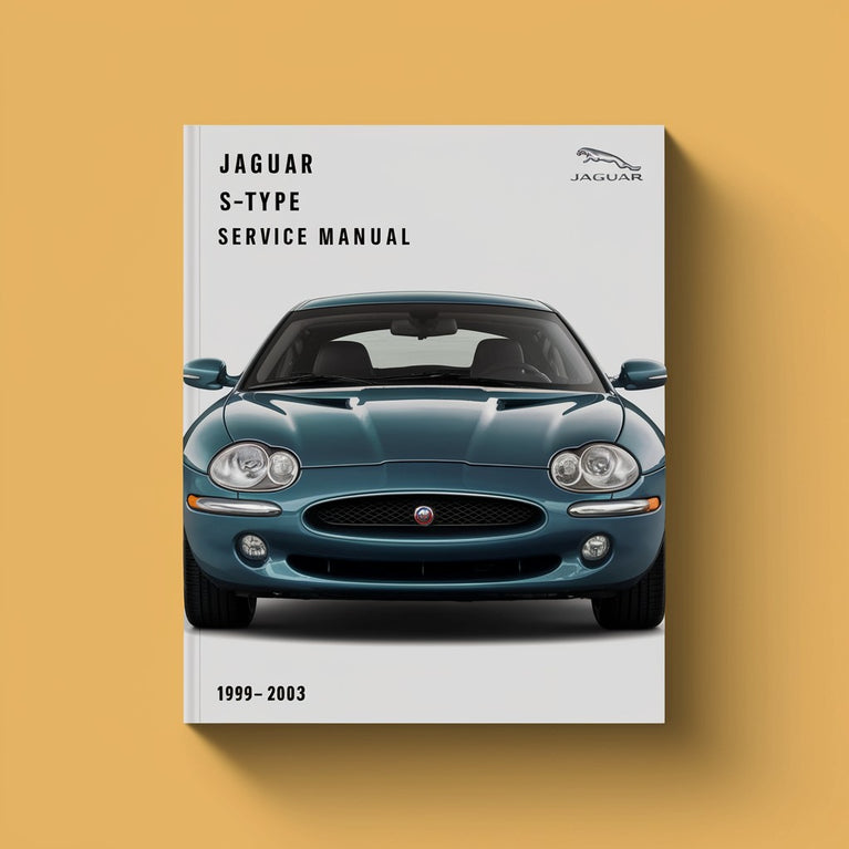 Jaguar S-Type 1999 2000 2001 2002 2003 Service Repair Manual PDF Download