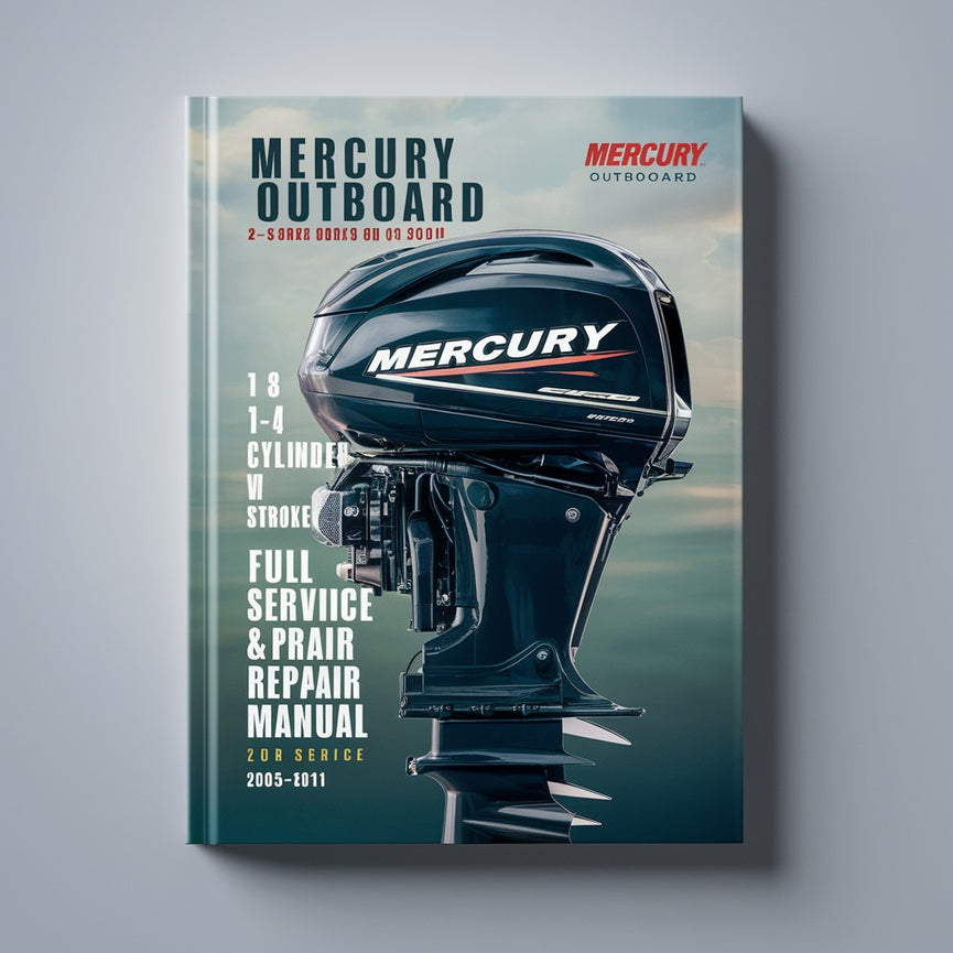 Mercury Outboard 2.5hp-350hp 1-4 cylinder 4 stroke v6 v8 Full Service & Repair Manual  2005-2011