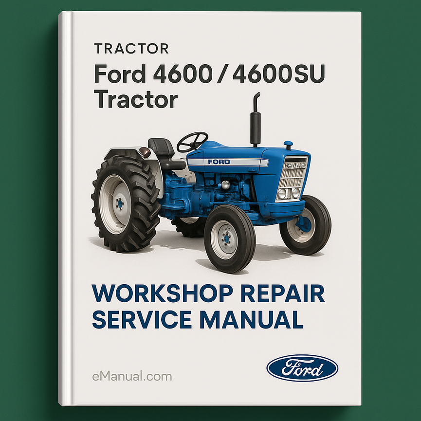 Ford 4600 4600SU Tractor Workshop Repair Service Manual