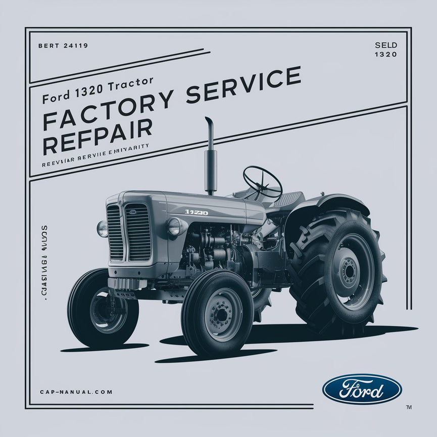 Ford 1320 Tractor Factory Service Repair Manual