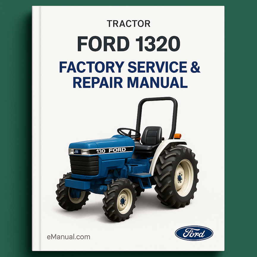 Ford 1320 Tractor Factory Service Repair Manual