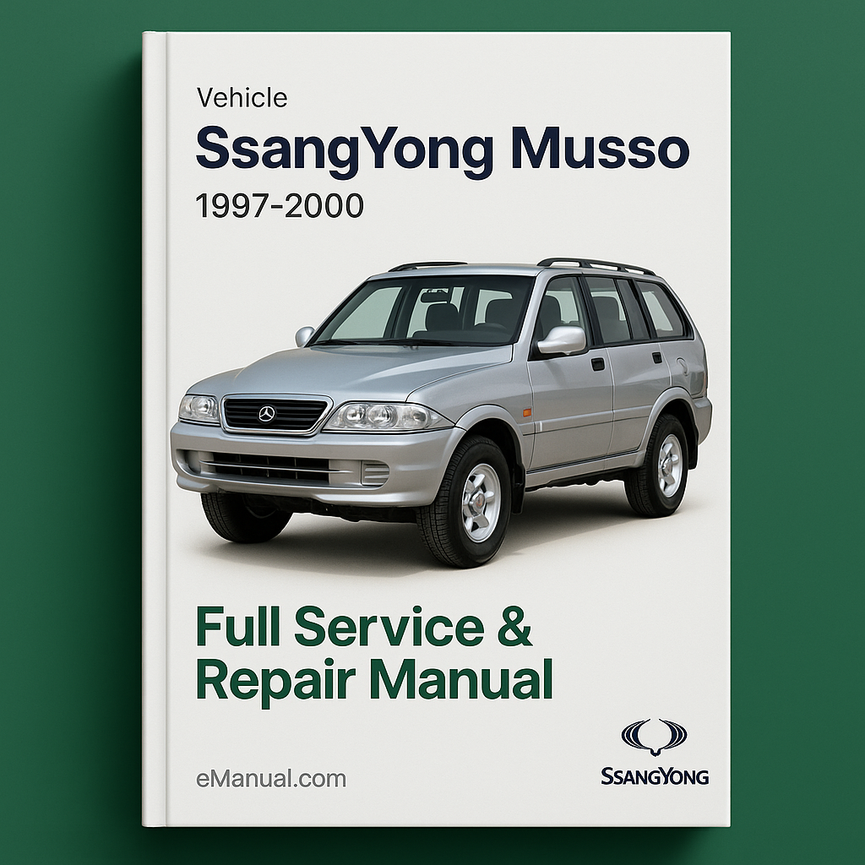 SsangYong Musso 1997-2000 Full Service Repair Manual