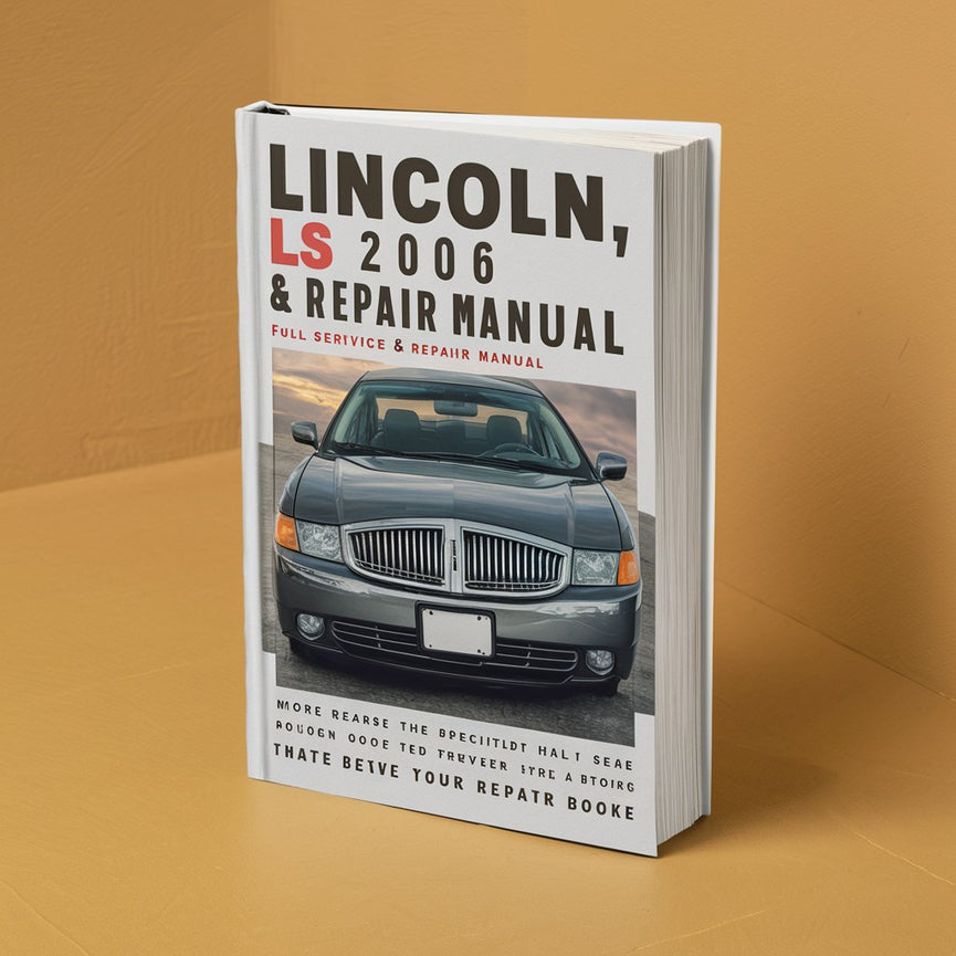 Lincoln LS 2000-2006 Full Service & Repair Manual