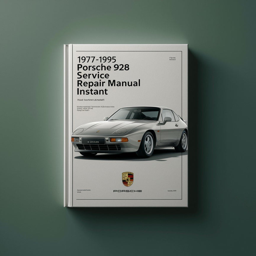 1977-1995 Porsche 928 Service Repair Manual PDF Download