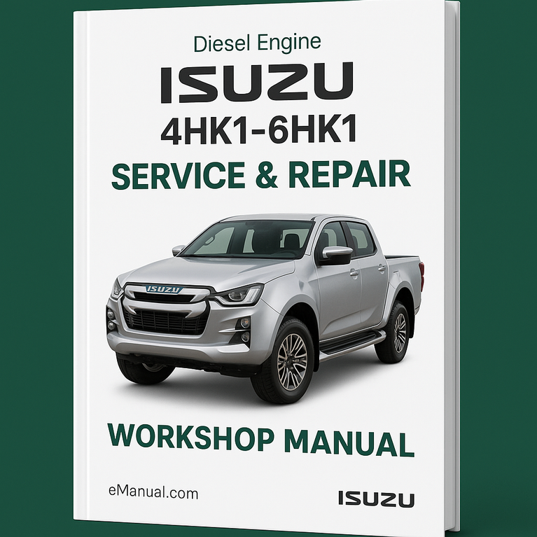 Isuzu 4HK1-6HK1 Diesel Engine Service Repair Workshop Manual