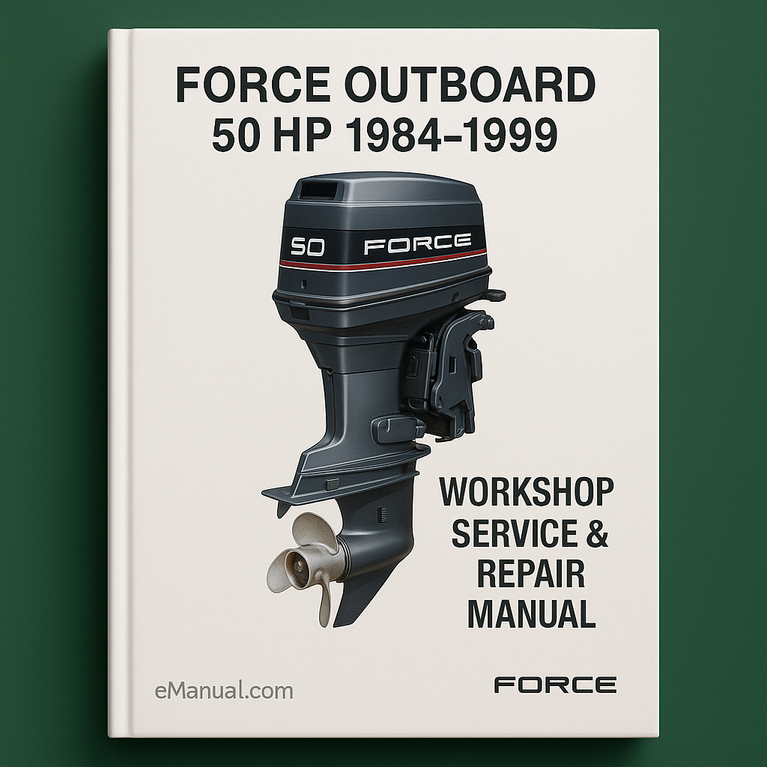 Force Outboard 50 HP 1984-1999 Workshop Service Repair Manual