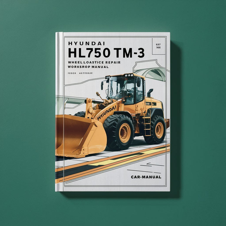 Hyundai HL750TM-3 Wheel Loader Service Repair Workshop Manual Download PDF