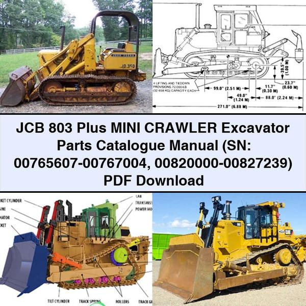 JCB 803 Plus Mini Crawler Excavator Parts Catalogue Manual (SN: 00765607-00767004 00820000-00827239)