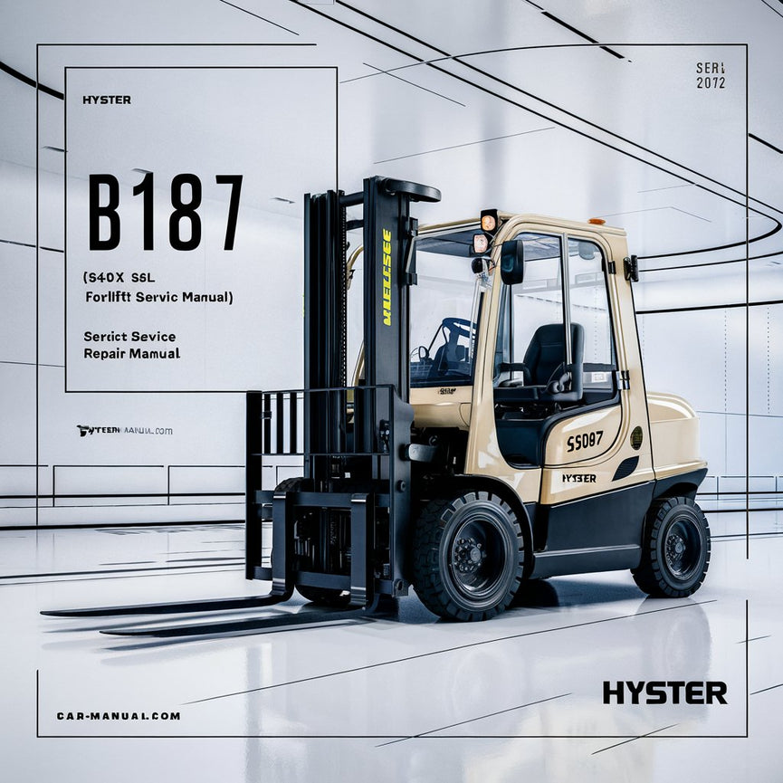 Hyster B187 (S40XL S50XL S60XL) Forklift Service Repair Manual