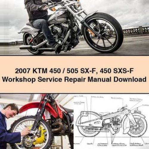 2007 KTM 450/505 SX-F 450 SXS-F Workshop Service Repair Manual