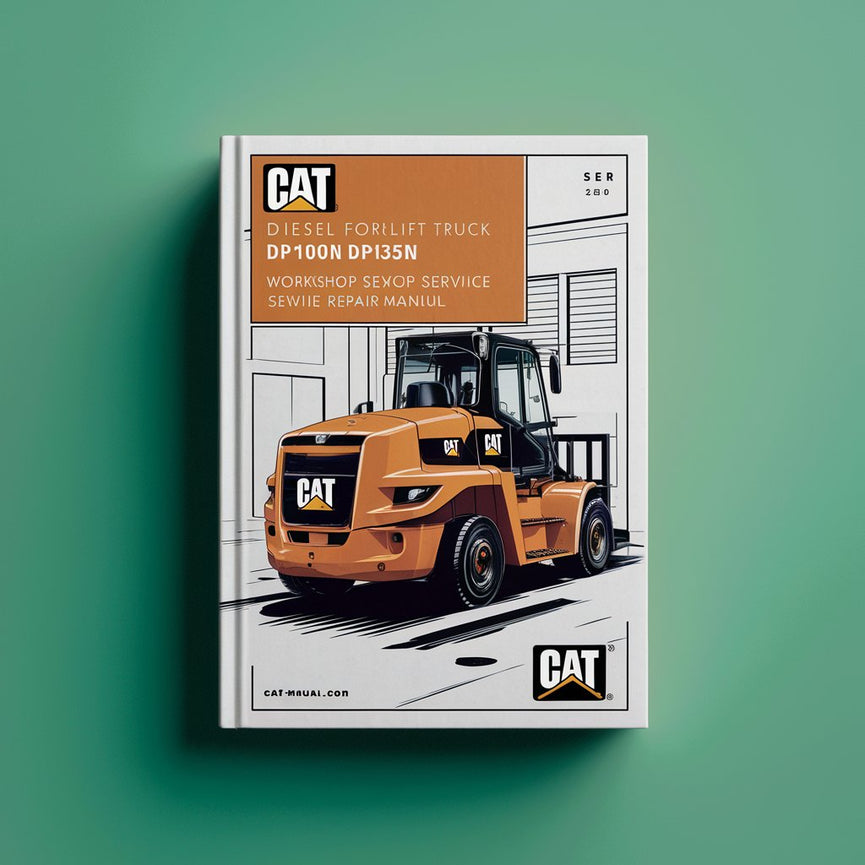 CAT Diesel Forklift Truck DP100N DP120N DP135N DP150N DP160N Workshop Service Repair Manual PDF Download